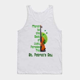 March to the Beat of Lively Parades This St. Patrick's Day Tank Top